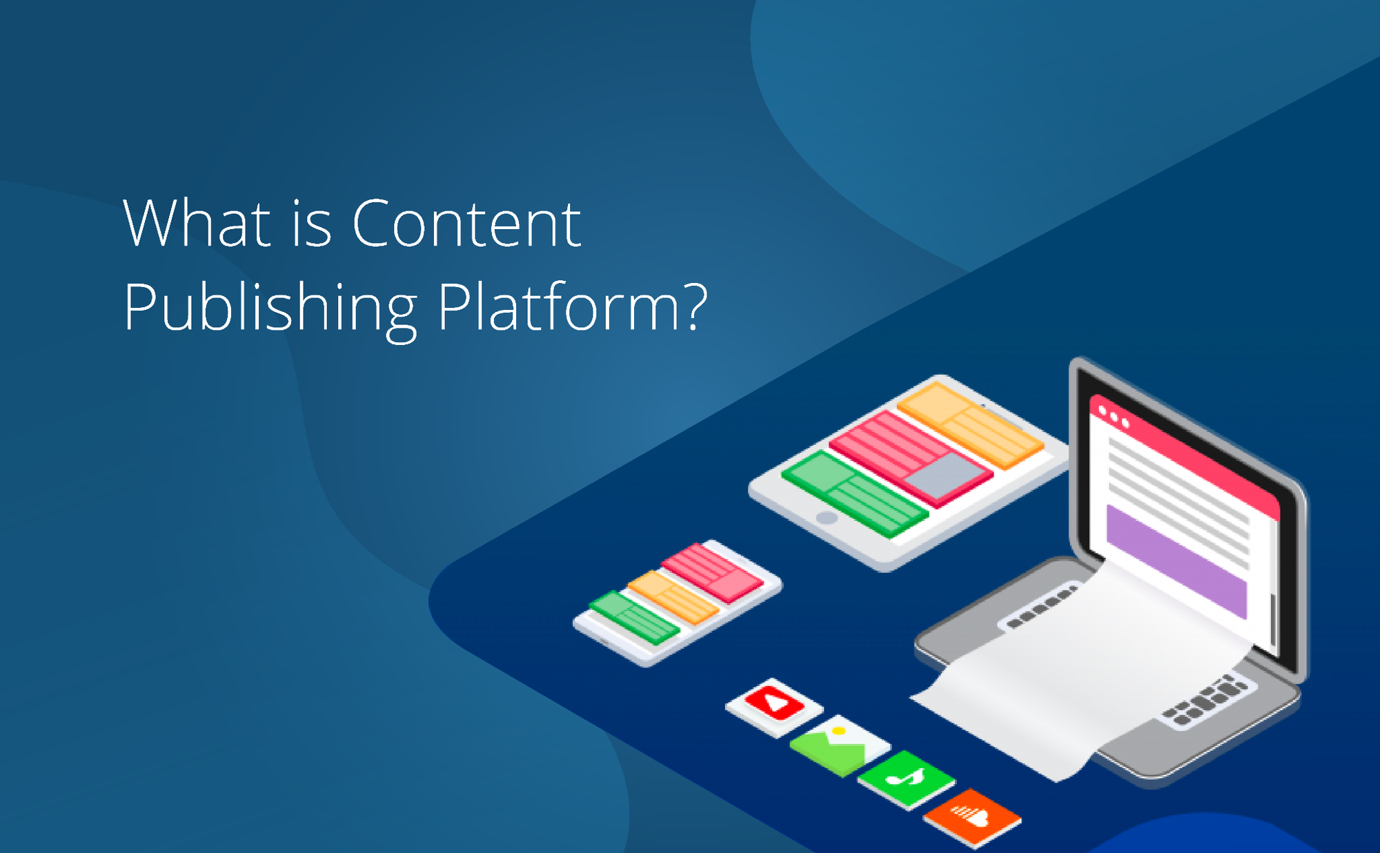 The Best Content Publishing Platforms For Professional Publishers Blog